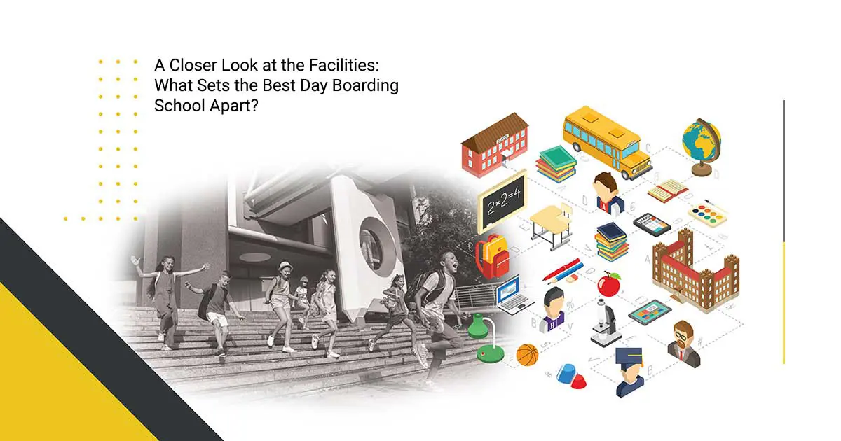 Day Boarding Schools: Facilities That Set Them Apart - JHS