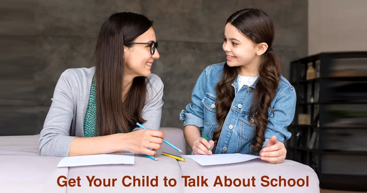 Get Your Child to Talk About School