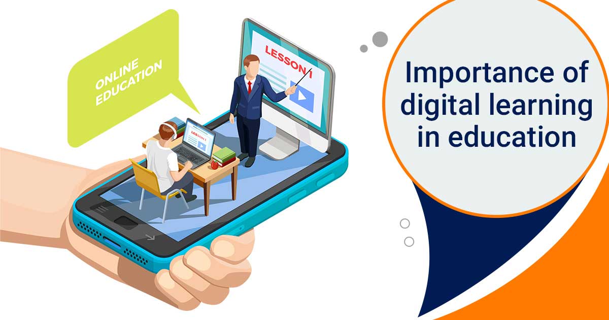 Importance of Digital Learning in Education