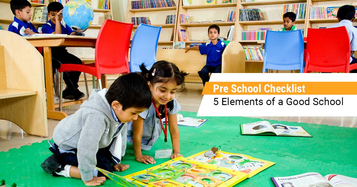 Pre-School Checklist: 5 Elements of a Good Pre-School