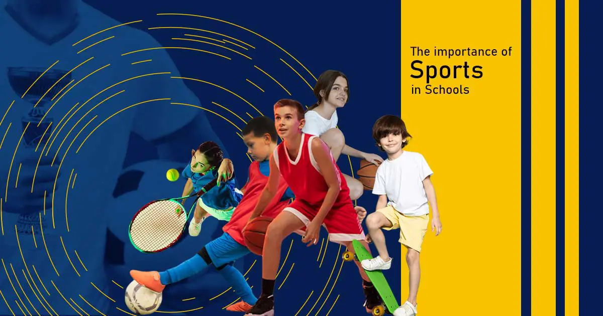 The importance of sports in schools
