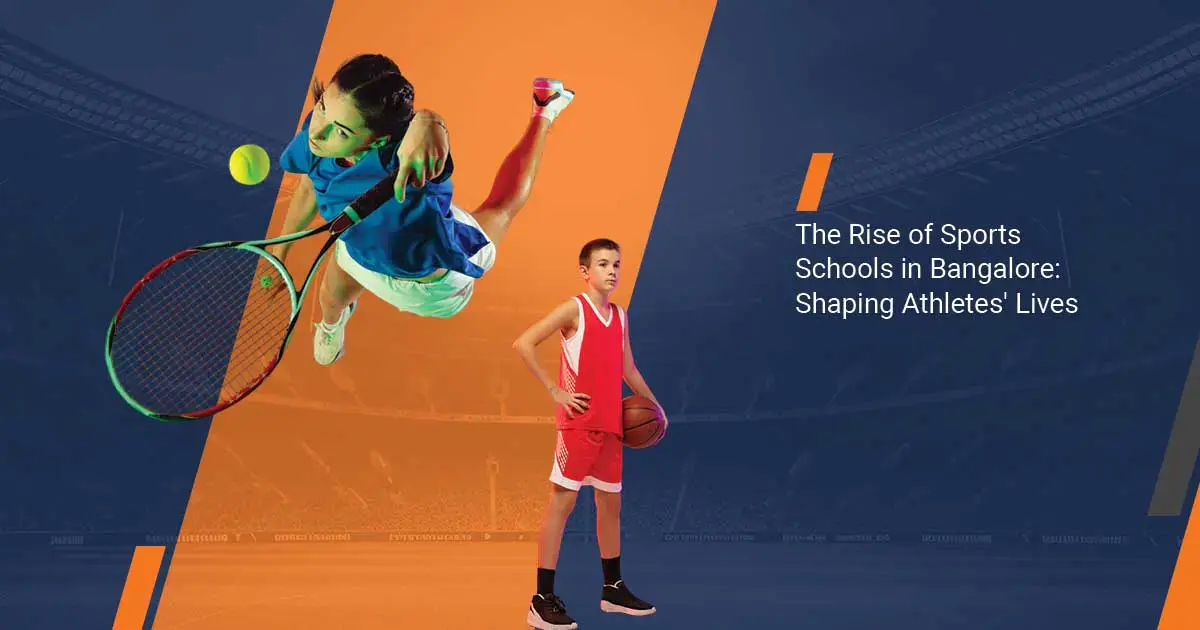 Rise of Sports Schools in Bangalore: A new revolution - JHS